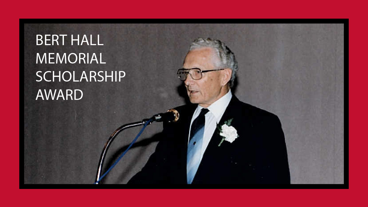 Bert Hall Memorial Scholarship Award